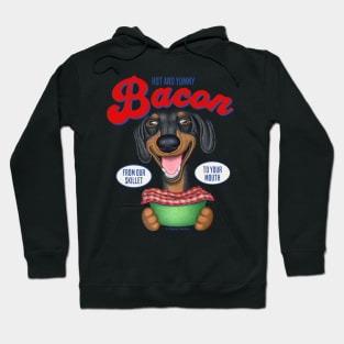 Dachshund Hot and Yummy Bacon Hoodie